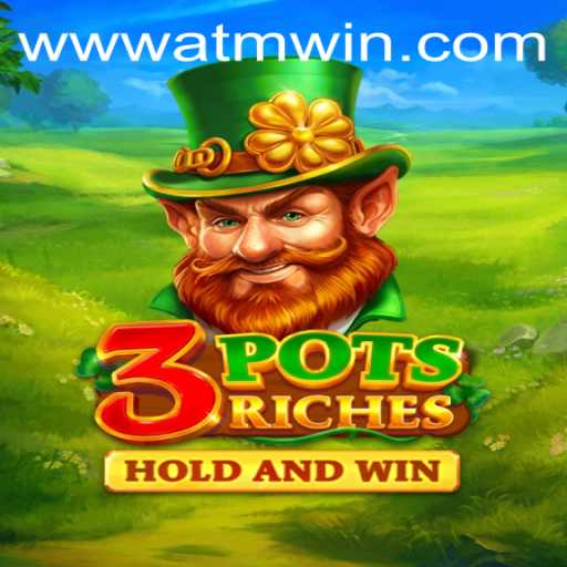 Discovering 3potsRiches: An Engaging Experience with atmwin PH Login