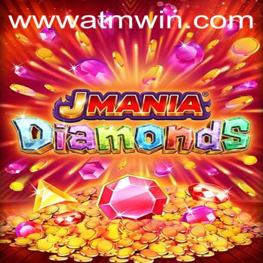 Unveiling JManiaDiamonds: A New Gaming Experience with atmwin PH Login