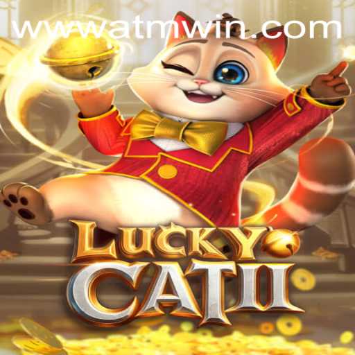 Diving into the Exciting World of LuckyCatII