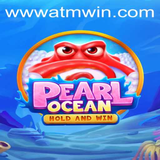 PearlOcean: Dive into an Unforgettable Gaming Adventure with atmwin PH Login