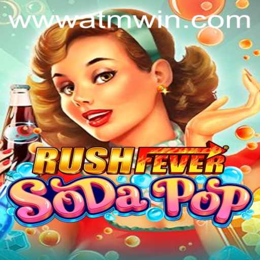 Unveiling RushFeverSodaPop: A Thrilling New Addition to the Gaming World