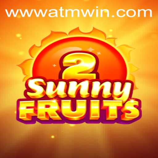 Discover the Excitement of SunnyFruits2: Your Guide to Winning Big with atmwin PH Login